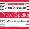 Hal Leonard Music Books NOTE SPELLER A Music Writing Book
