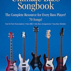 Hal Leonard The Ultimate Bass Songbook The Complete Resource For Every Bass Player!